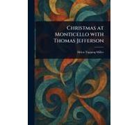 Christmas At Monticello With Thomas Jefferson