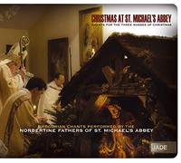 Christmas at St Michael's Abbey: Chants for Masses