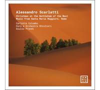 Christmas At The Bethlehem Of The West - Alessandro Scarlatti : Music From Santa Maria Magiore, Rome