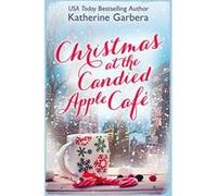 Christmas at the Candied Apple Cafe - [Version Originale] Inconnu (Auteur)