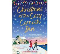 Christmas at the Cosy Cornish Inn A festive small town second chance love story - Jennifer Bibby - Zaffre - ebook (ePub) - Livre