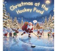 Christmas at the Hockey Pond