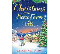 Christmas at the Home Farm Vets: A fun, festive and heartwarming romance