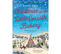 Christmas at the Little Cornish Bakery Escape to the cosy village of Polcarrow this festive season - Jennifer Bibby - Zaffre - ebook (ePub) - Livre