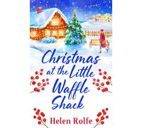 Christmas At The Little Waffle Shack