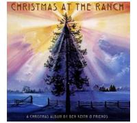 Ben Keith and Friends – Christmas at the Ranch – CD