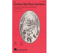Christmas Baby Please Come Home - SATB - CHORAL SCORE