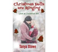 Christmas Bells are Ringing (Love at Christmas Inn, Book 1)