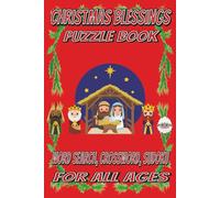 Christmas Blessings Puzzle Book: word search, crossword, and sudoku puzzles with easy-to-read print about worship, gifts, celebration and more. | 6x9 ... for stocking stuffers, vacation, relaxation