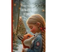 Christmas Book for Kids: Tindra and the Bell of Christmas