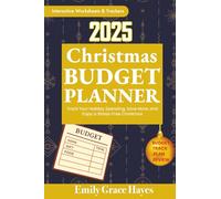 Christmas Budget Planner 2025: Organize Your Holiday Spending, Track Gifts & Save Money for a Stress-Free Christmas