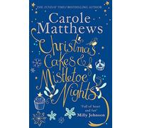 Christmas Cakes and Mistletoe Nights: The one book you must read this Christmas