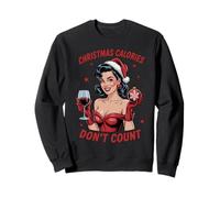 Christmas Calories Don't Count Women Drinking Wine Girl Xmas Sweatshirt