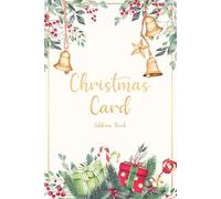 Christmas Card Address Book: 10 year address book and tracker for the Christmas cards you send and receive