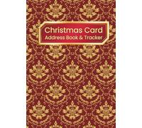 Christmas Card Address Book and Tracker: Contact Detail Book for Christmas Time, Alphabetically Indexed Notebook for collecting addresses for sending Christmas cards and writing down received cards