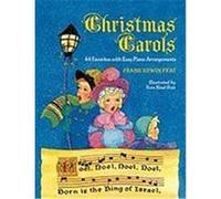 Christmas Carols: 44 Favorites with Easy Piano Arrangements