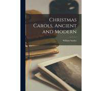 Christmas Carols, Ancient And Modern