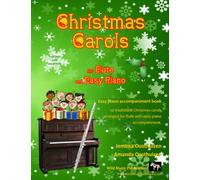 Christmas Carols for Flute and Piano: 20 Traditional Christmas Carols arranged especially for Flute with easy Piano accompaniment. Play with the first ... of The Flying Flute Book of Christmas Carols