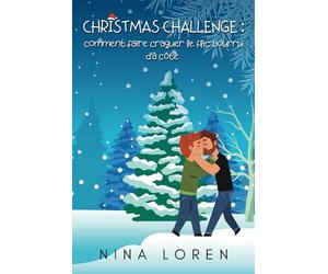 Christmas Challenge : comment faire craquer le flic bourru d'à côté