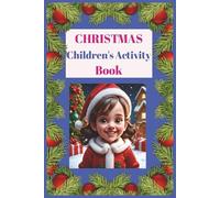 Christmas Children's Activity Book: Stocking Stuffers for Kids, age groups 5-7, 8-9, and 11-12. 6" by 9" Christmas Activity Book with Word Search and ... as well as pages for creative drawing.