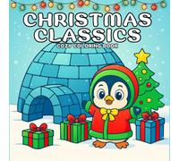 Christmas Classics: Bold and Easy Coloring Book for Adults, Teens and Seniors with Cozy Relaxing Holiday Designs