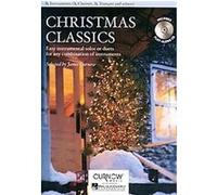 Christmas Classics - Easy Instrumental Solos Or Duets For Any Combination Of Instruments: Bb Instruments (Bb Clarinet, Bb Tenor Saxophone, Bb Trumpet,