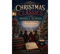 Christmas Classics for Middle School - Clara M Everhart - Clara M Everhart - ebook (ePub) - Livre