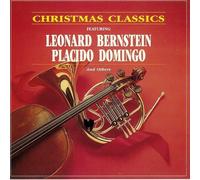 Christmas Classics _Leonard Bernstein & Placido Domingo