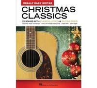 Christmas Classics Really Easy Guitar Series 22 Songs with Chords Lyrics amp Basic Tab by Created by Hal Leonard Corp Created by Hal Leonard Corp (Auteur)