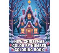 Christmas Color By Number Coloring book: Festive Holiday Coloring Fun - Color by Number Pages to Brighten the Christmas Spirit