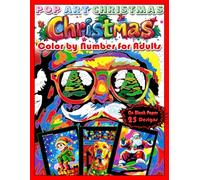 Christmas: Color by Number for Adults: Pop Art Christmas Paint by Number with Dazzling Festive Images, Color Quest on Black Paper, Coloring book for Relaxation and Stress Relief |Black Background|