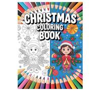Christmas Coloring Book: 100 Festive Holiday Designs for Kids: Relaxing Winter Activity Book with Santa, Snowmen & More