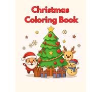 Christmas Coloring Book for Kids: 100 Fun and Festive pages, easy stocking stuffer, ages 3-8