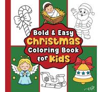 Christmas Coloring Book for Kids: A Sweet Mix of Faith, Santa, and Holiday Magic for Little Ones