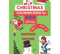 Christmas Coloring Book For Kids Ages 4-8: Large Print Coloring Pages Sketches Cartoons Coloring Drawing