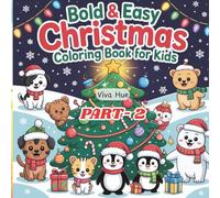 Christmas Coloring Book for Kids Ages 4-8 PART-2: estive Christmas Coloring Pages for Boys and Girls | Holiday Fun with Santa Claus, Elves, ... | Kids Christmas Activity Book by Viva Hue