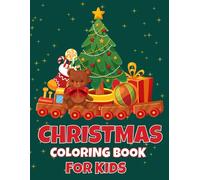 Christmas Coloring book for kids: Attractive Big Fun Pages with Santa, Reindeer, Snowmen & More! A Perfect Xmas Gift for Toddlers and Children