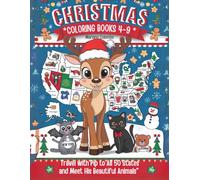 CHRISTMAS COLORING BOOKS 4-9: Travel with Pip to All 50 States and Meet His Beautiful Animals": Pages to color and learn the states of the USA for young children.