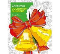 Christmas Colour by Numbers by Georgie Fearns Georgie Fearns (Auteur)