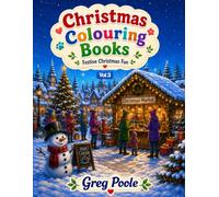 Christmas Colouring Books: Festive Christmas Fun