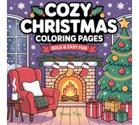 Christmas Comfort: A Coloring Escape to Rest, Rejoice, and Rekindle Your Spark