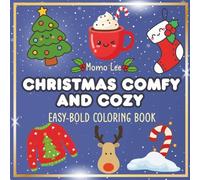 CHRISTMAS COMFY & COZY: Easy-Bold Coloring Book