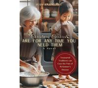 Christmas Cookies Are For Any Time You Need Them