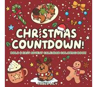 Christmas Countdown!: Bold & Easy Advent Calendar Coloring Book for Toddlers, Kids, Adults and Seniors to Relax and Celebrate Holiday Happily, 50 Coloring Pages for 25-Day Countdown