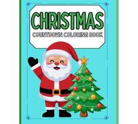 Christmas Countdown Coloring Book for Kids and GrownUps: Fun and Easy Holiday Coloring Pages to Countdown till Christmas with Mr. Elf alongside. ... for Holiday Fun, Gifts & Family Gatherings