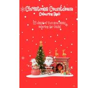 Christmas Countdown Colouring Book: 25 days of fun and easy colouring for kids!