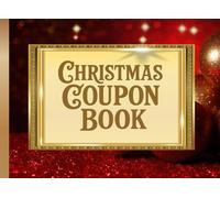 Christmas Coupon Book: Full Color Fillable Holiday Coupon Vouchers With 24 Customizable Coupons