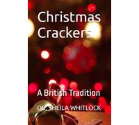 Christmas Crackers: A British Tradition