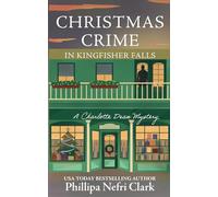 Christmas Crime in Kingfisher Falls: Small Town Christmas Bookshop Mystery