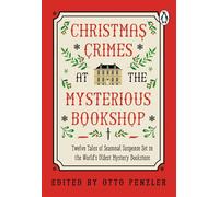 Christmas Crimes at the Mysterious Bookshop A gripping cosy crime collection, set in New York's beloved mystery bookstore, the perfect stocking-filler for book lovers and crime fiction fans - Otto Pen